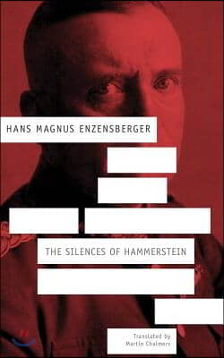 The Silences of Hammerstein: A German Story