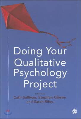 Doing Your Qualitative Psychology Project