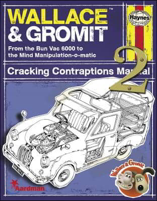 Haynes Wallace &amp; Gromit 2 Cracking Contraptions Manual