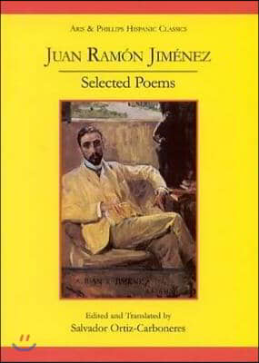 Juan Ramon Jimenez: Selected Poems (Poesias Escogidas)