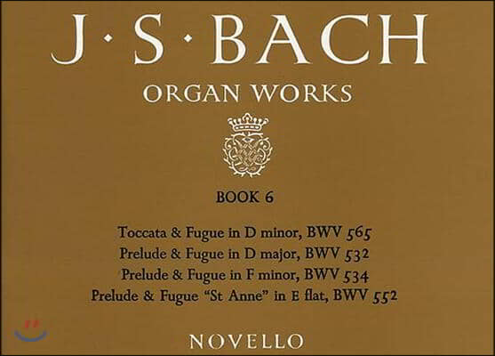 J.S. Bach: Organ Works Book 6