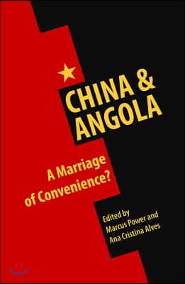 China &amp; Angola: A Marriage of Convenience?