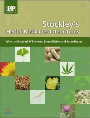 Stockley's Herbal Medicines Interactions