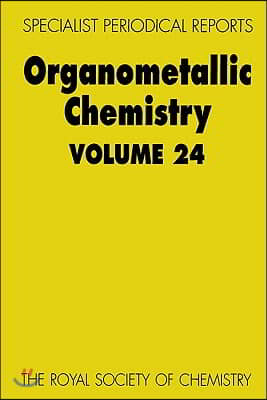 Organometallic Chemistry: Volume 24