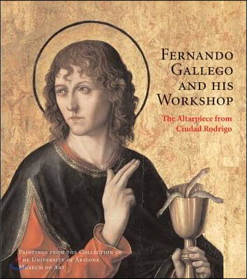 Fernando Gallego and His Workshop