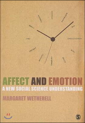 Affect and Emotion: A New Social Science Understanding