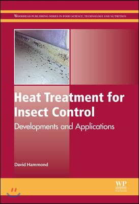 Heat Treatment for Insect Control: Developments and Applications