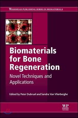 Biomaterials for Bone Regeneration