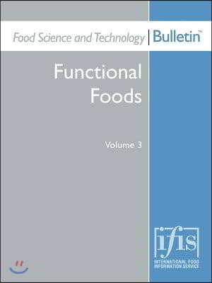 Food Science and Technology Bulletin: Functional Foods Volume 3