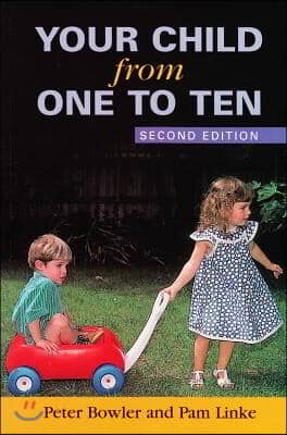 Your Child from One to Ten: Second Edition