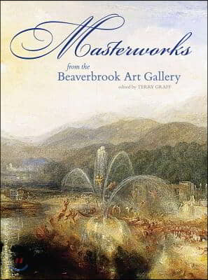 Masterworks from the Beaverbrook Art Gallery