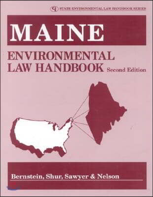 Maine Environmental Law Handbook