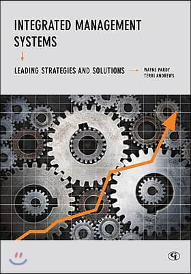 Integrated Management Systems: Leading Strategies and Solutions