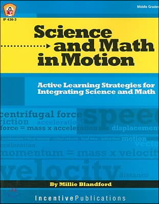 Science and Math in Motion: Middle Grades