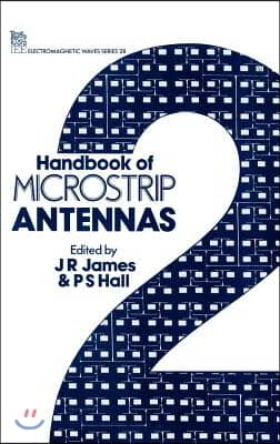 Handbook of Microstrip Antennas