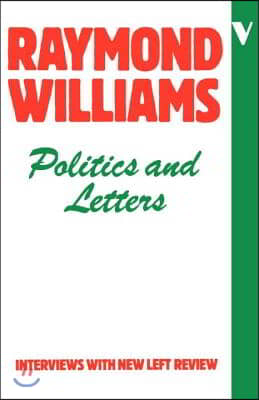 Politics and Letters: Interviews with New Left Review