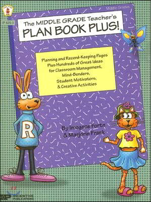 The Middle Grade Teacher's Plan Book Plus!