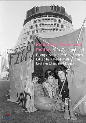 Rethinking Women and Politics: New Zealand and Comparative Perspectives