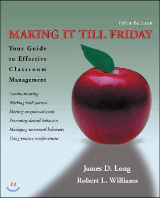 Making It Till Friday: Your Guide to Effective Classroom Management