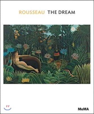 Henri Rousseau: The Dream: Moma One on One Series