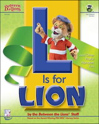 L Is for Lion: And Other Playful Alphabet Fun
