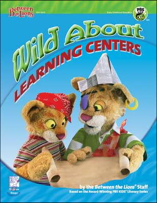 Wild about Learning Centers