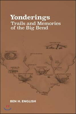 Yonderings: Trails and Memories of the Big Bend