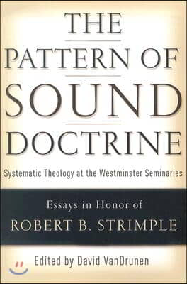 The Pattern Of Sound Doctrine