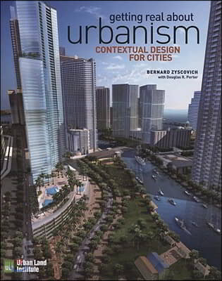 Getting Real about Urbanism