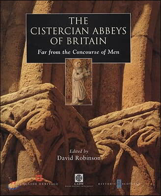 The Cistercian Abbeys of Britain