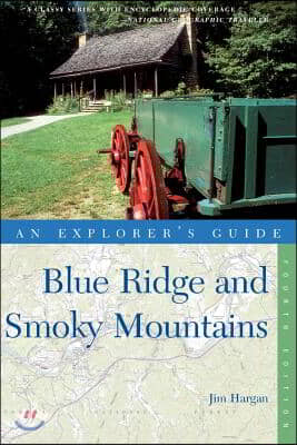 Explorer's Guide Blue Ridge & Smoky Mountains