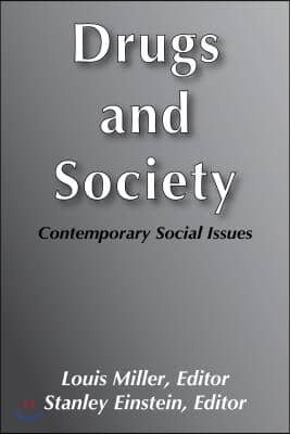 Drugs and Society: Contemporary Social Issues