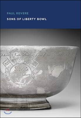 Paul Revere: Sons of Liberty Bowl