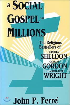 Social Gospel for Millions