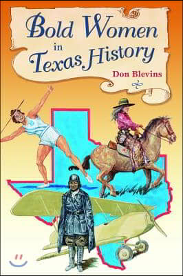 Bold Women in Texas History