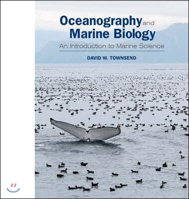 Oceanography and Marine Biology: An Introduction to Marine Science