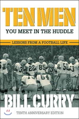 Ten Men You Meet in the Huddle