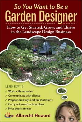 So You Want to Be a Garden Designer