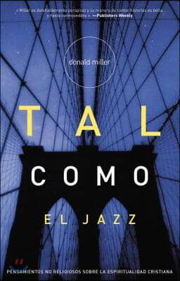 Tal Como El Jazz = Blue Like Jazz