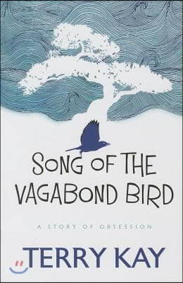 Song of the Vagabond Bird