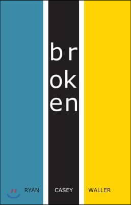 Broken