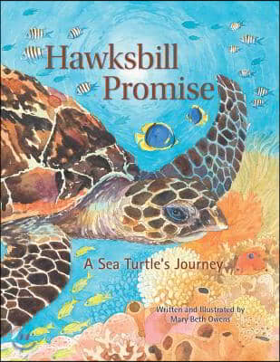 Hawksbill Promise: The Journey of an Endangered Sea Turtle