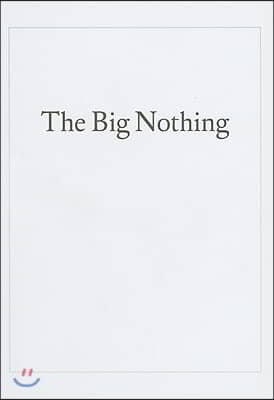 The Big Nothing