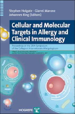 Cellular and Molecular Targets in Allergy and Clinical Immunology
