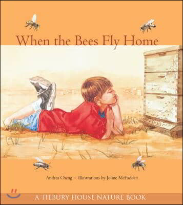 When the Bees Fly Home