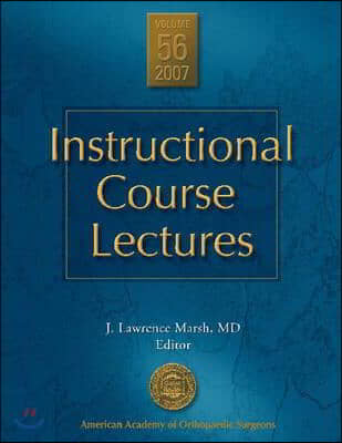 Instructional Course Lectures 2007,vol.56 (with DVD)