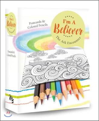 I&#39;m a Believer: The Ark Encounter: Postcards &amp; Colored Pencils [With Pens/Pencils and Sharpener]