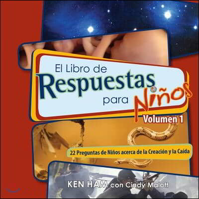 El Libro de Respuestas Para Ninos Volumen 1