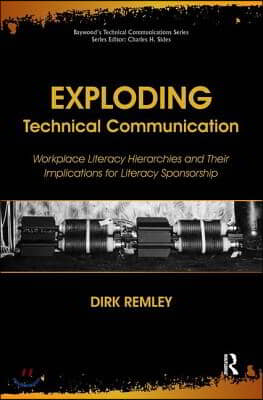 Exploding Technical Communication