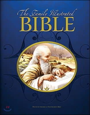 The Family Illustrated Bible